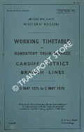 Working Timetable of Mandatory Train Services - Section PE - Cardiff District Branch Lines, 5 May 1975 to 2 May 1976 by British Railways Western Region